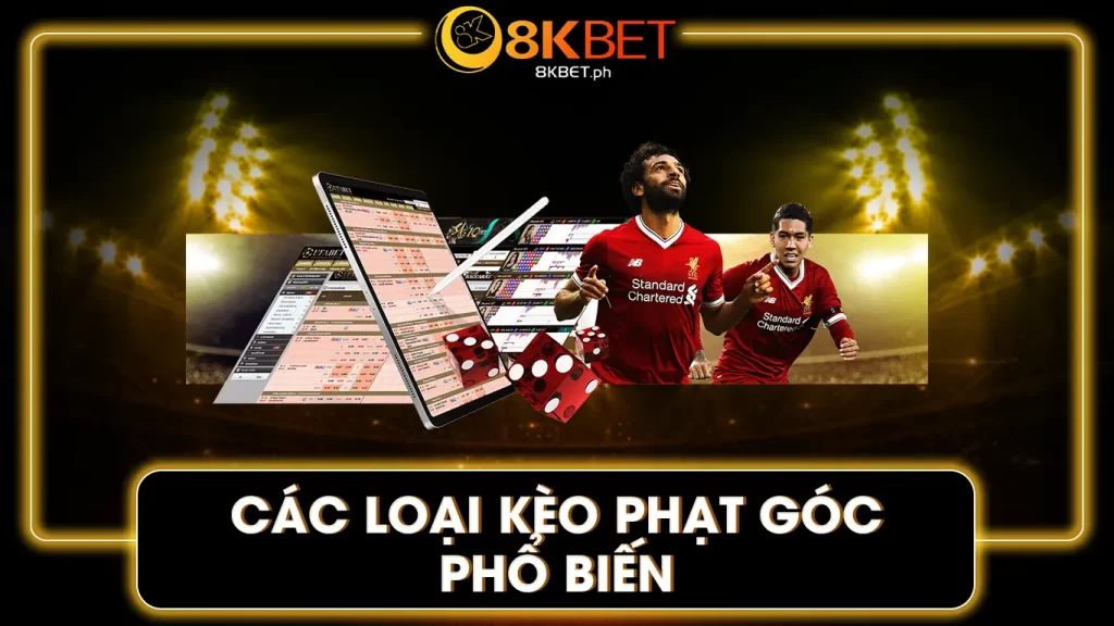 kèo phạt góc 8kbet 01