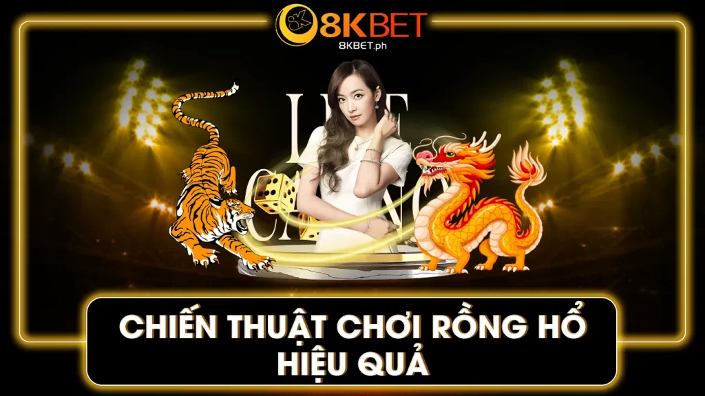 cách chơi rồng hổ 8kbet 02